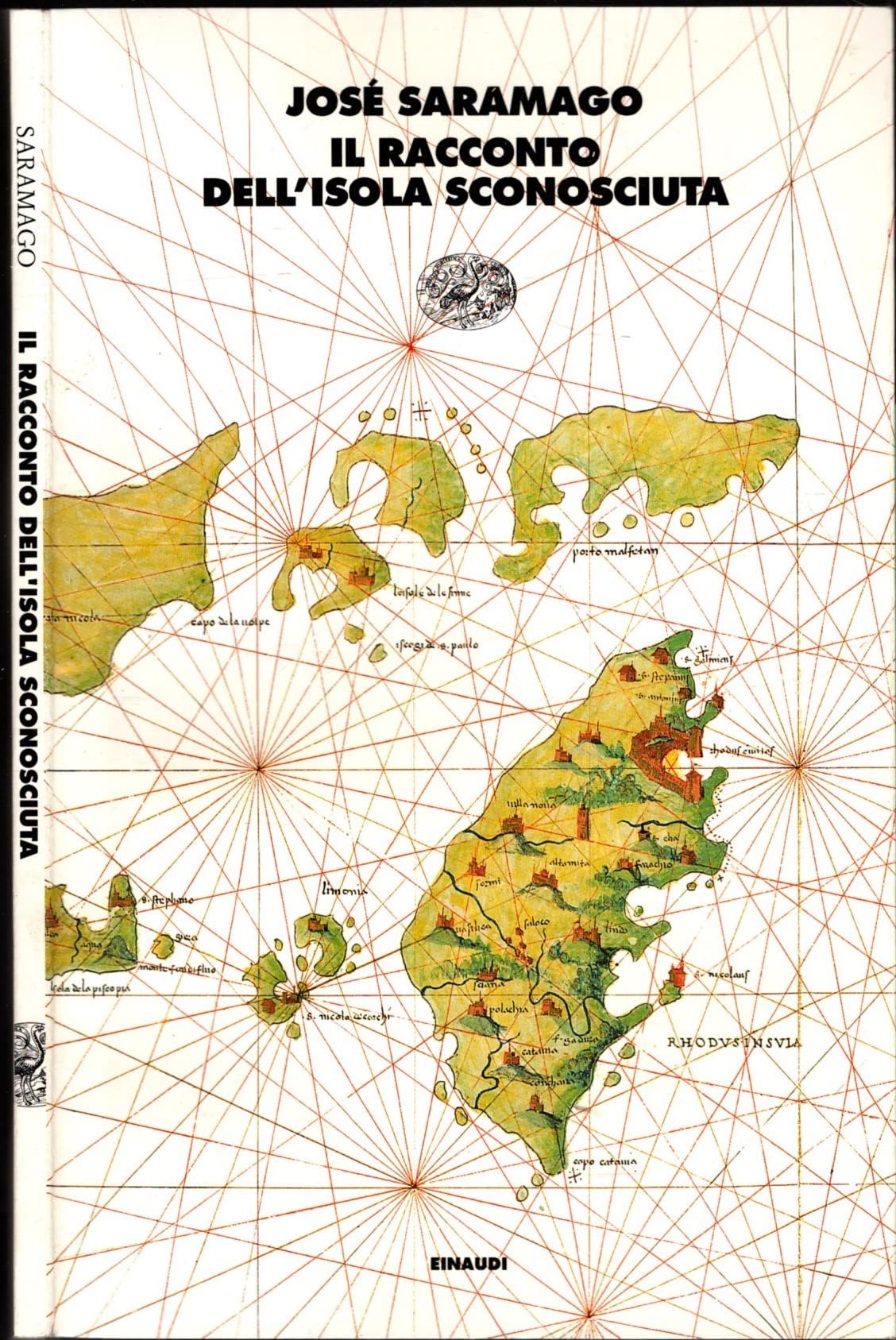 Il racconto dell'isola sconosciuta (I coralli, Band 98) Contemporary literature