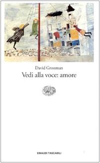 Vedi alla voce: amore (Einaudi tascabili, Band 678) Contemporary literature