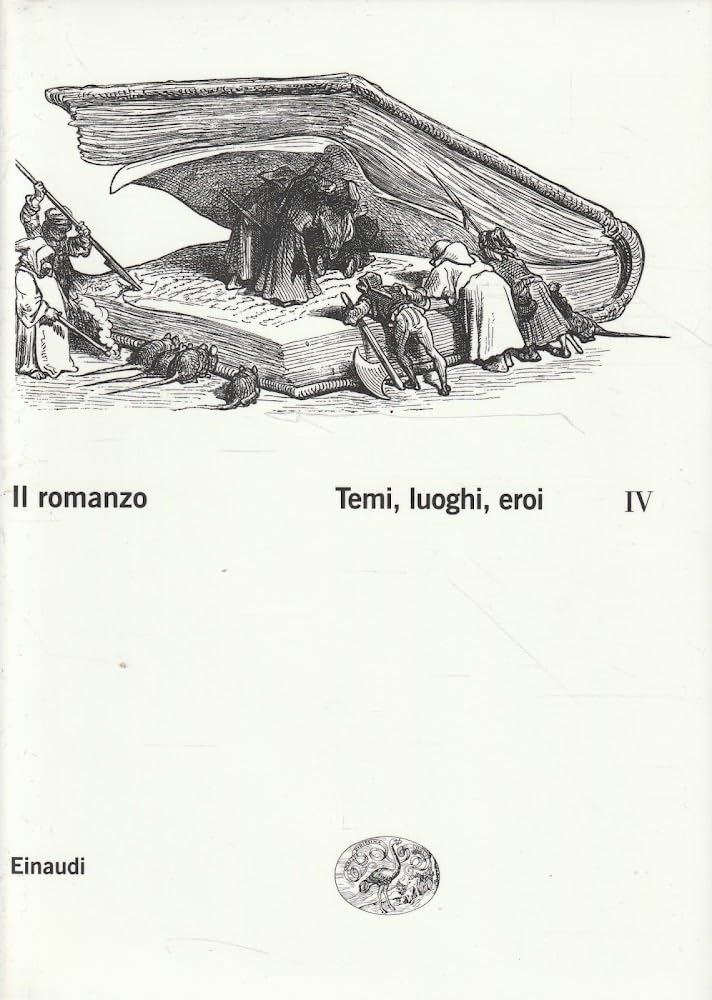 Il Romanzo, Temi Luoghi Eroi (Grandi opere) Contemporary literature
