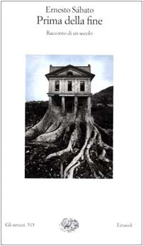 Prima della fine. Racconto di un secolo (Gli struzzi, Band 515) Contemporary literature