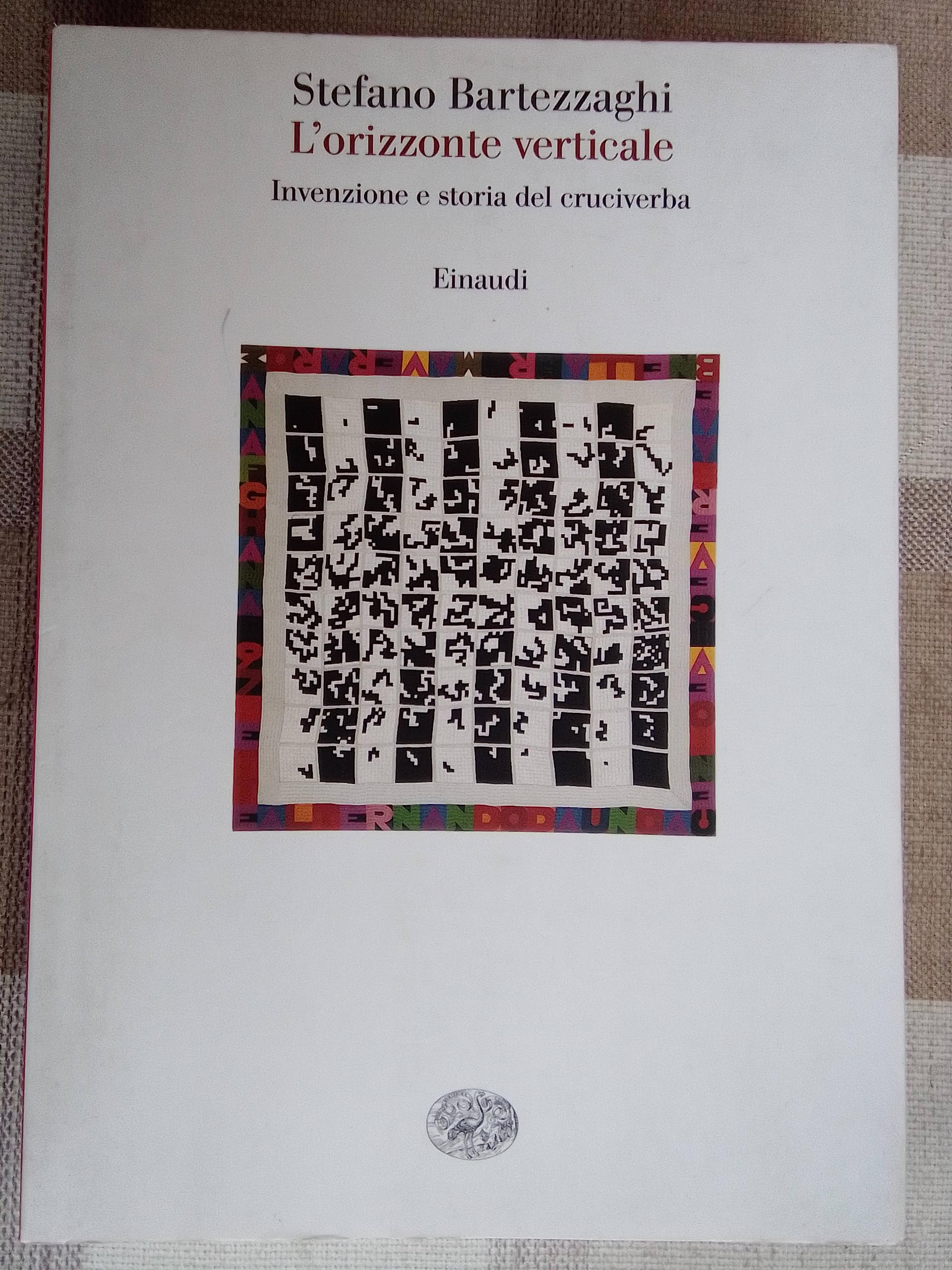 L'orizzonte verticale. Invenzione e storia del cruciverba (Saggi, Band 891) Social Sciences