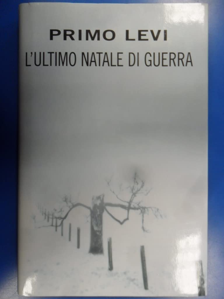 L'ultimo Natale di guerra (Supercoralli) Essays & Short Stories