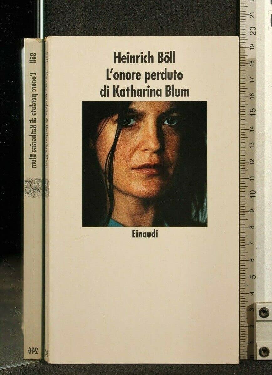 L'onore perduto di Katharina Blum (Nuovi Coralli, Band 246) Contemporary literature