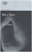 I libri della Bibbia. Rut e Ester (Einaudi tascabili, Band 856) Religion & Esotericism