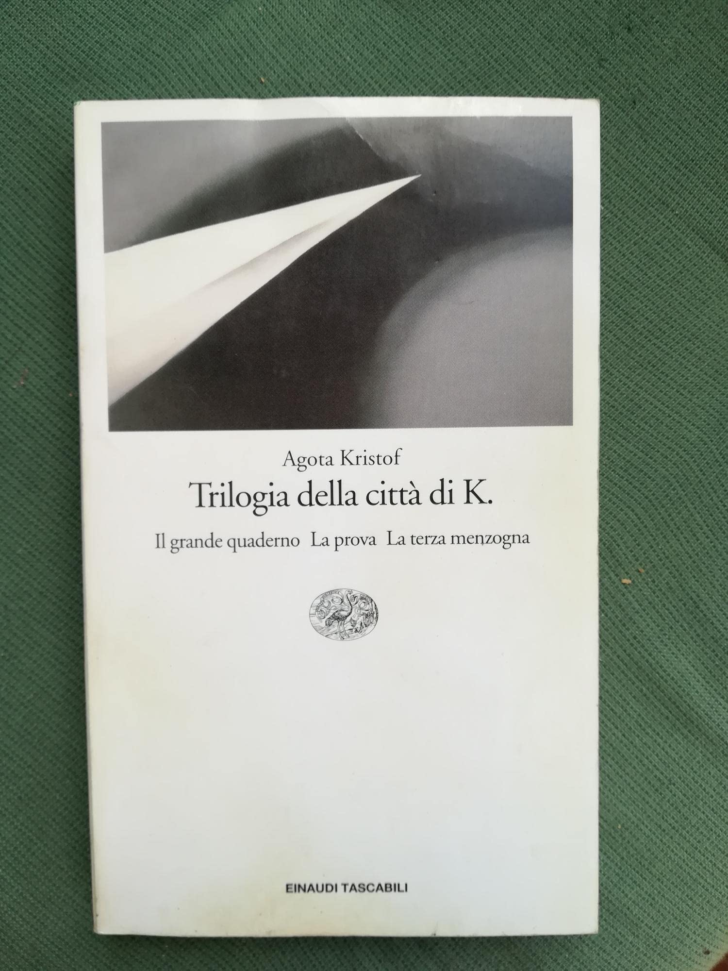 Trilogia della città di K. (Einaudi tascabili, Band 725) Contemporary literature