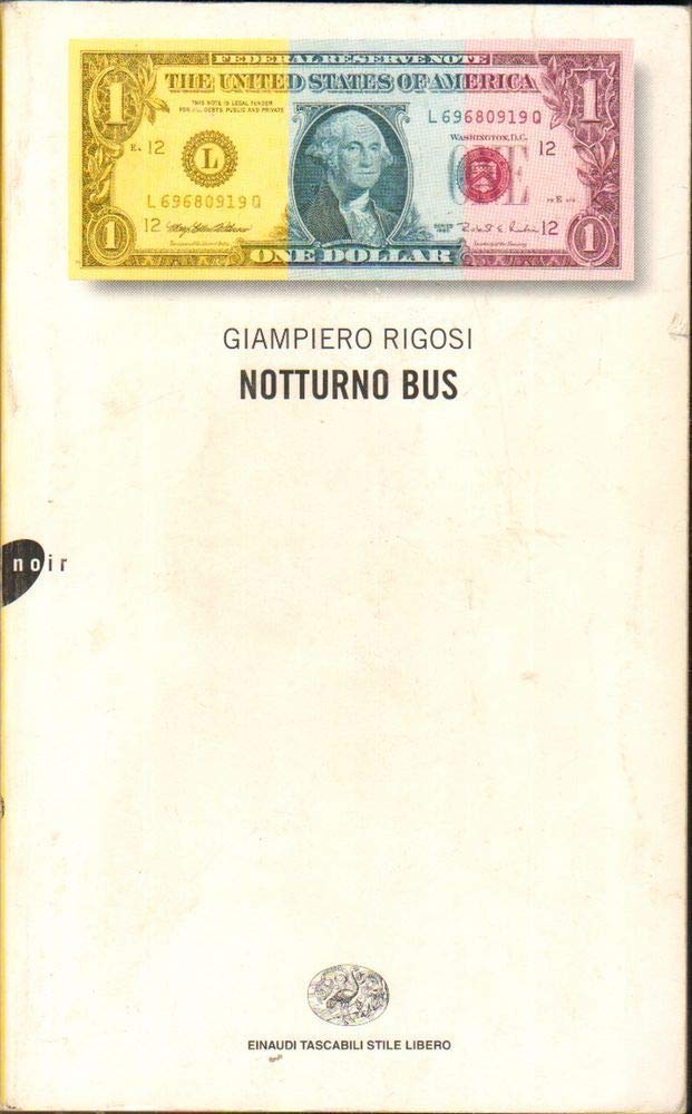 Notturno bus (Einaudi. Stile libero, Band 736) Contemporary literature Books