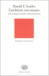 L'ambiente non umano nello sviluppo normale e nella schizofrenia book