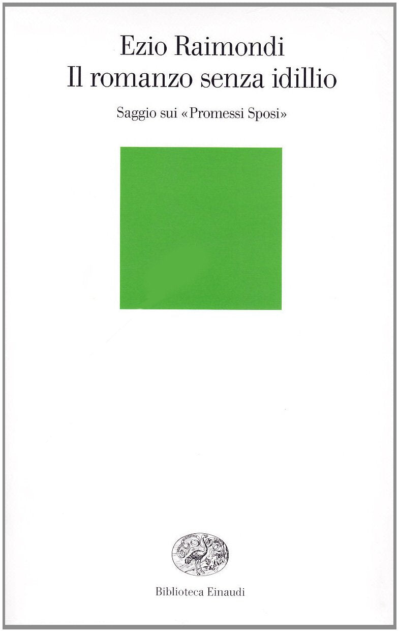 Il romanzo senza idillio. Saggio sui Promessi sposi book