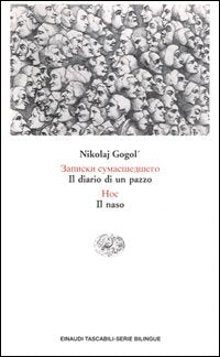 Il diario di un pazzo. Il naso (Einaudi tascabili.Serie bilingue, Band 841) Essays & Short Stories