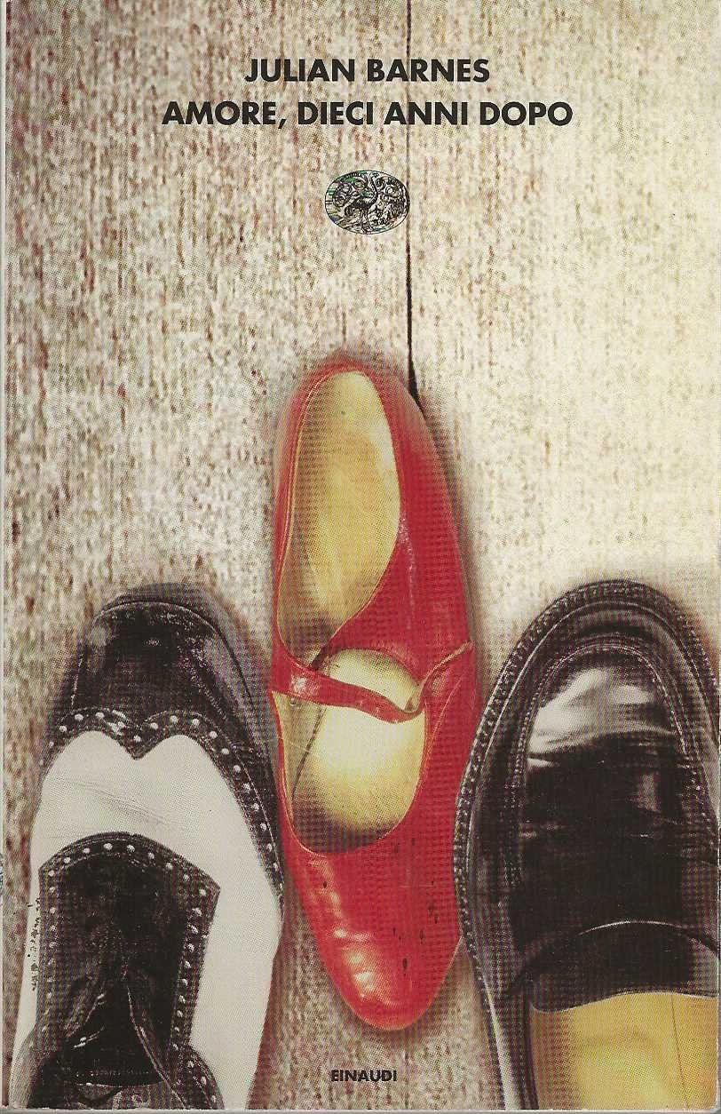 Amore, dieci anni dopo (I coralli, Band 192) Contemporary literature