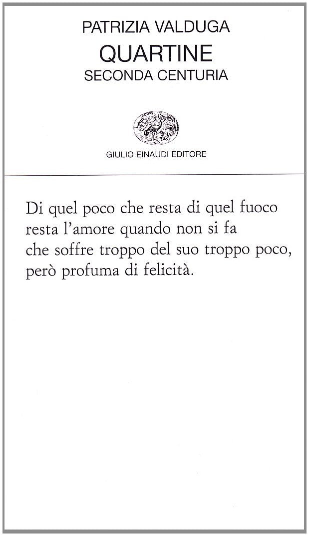 Quartine. Seconda centuria (Collezione di poesia, Band 295) Poetry