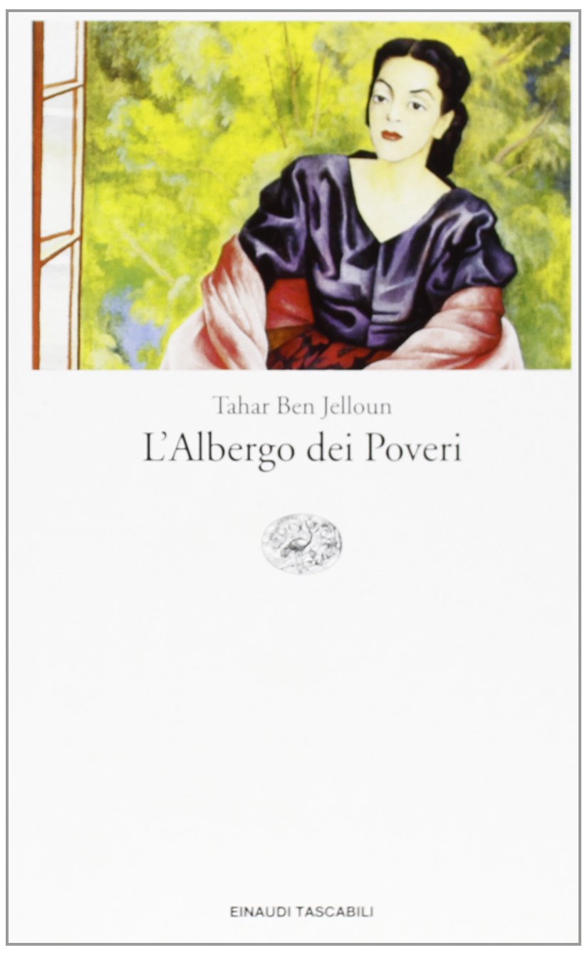 L'albergo dei poveri (Einaudi tascabili, Band 834) Contemporary literature
