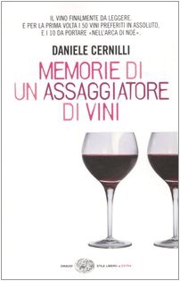 Memorie di un assaggiatore di vini (Einaudi. Stile libero extra) Leisure, Home & Garden