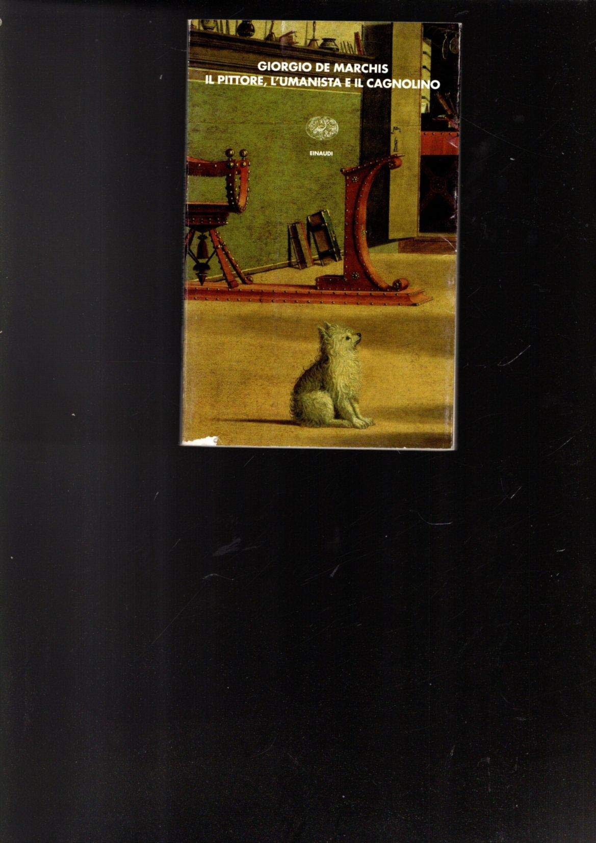 Il pittore, l'umanista e il cagnolino (I coralli, Band 179) Film, Art & Culture