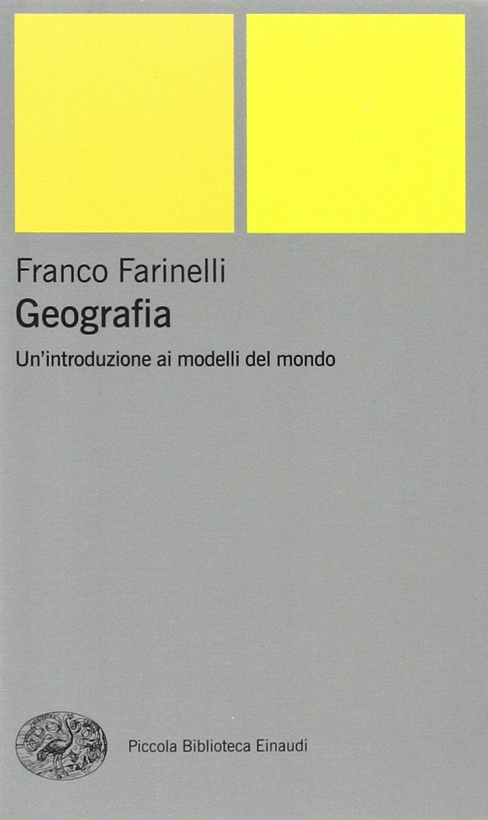 Geografia. Un'introduzione ai modelli del mondo book