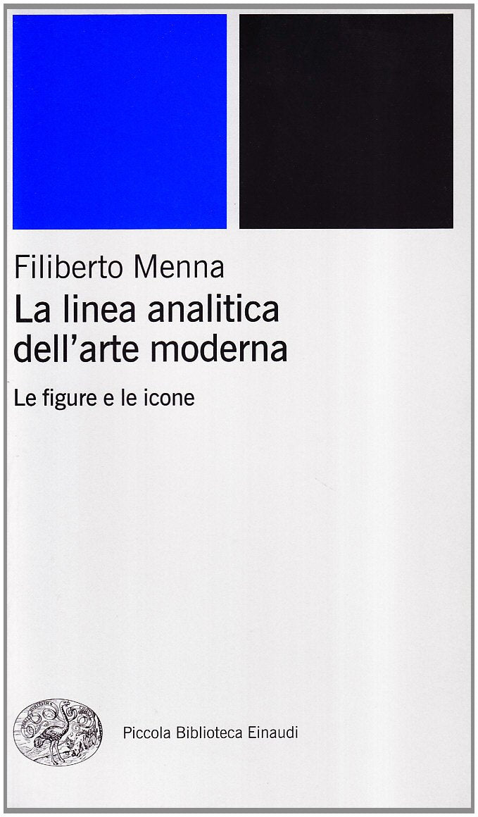 La linea analitica dell'arte moderna. Le figure e le icone book