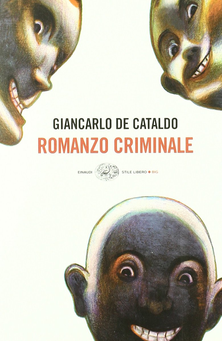 Romanzo Criminale (Einaudi. Stile libero big, Band 1024) Contemporary literature