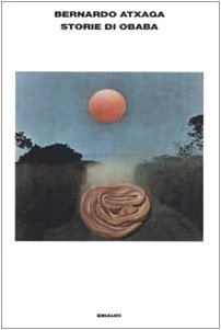 Storie DI Obaba (L' Arcipelago Einaudi, Band 3) Contemporary literature