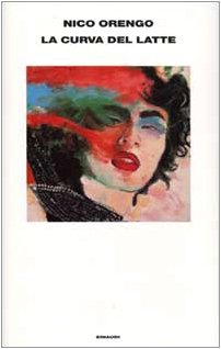 La curva del latte (Supercoralli) Contemporary literature