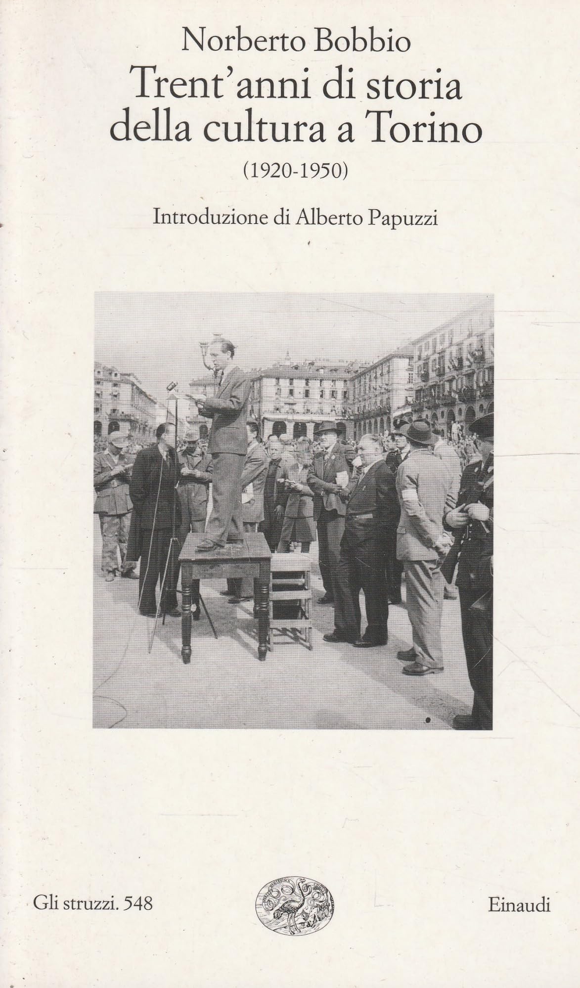Trent'anni di storia della cultura a Torino (1920-1950) Colonial & World History