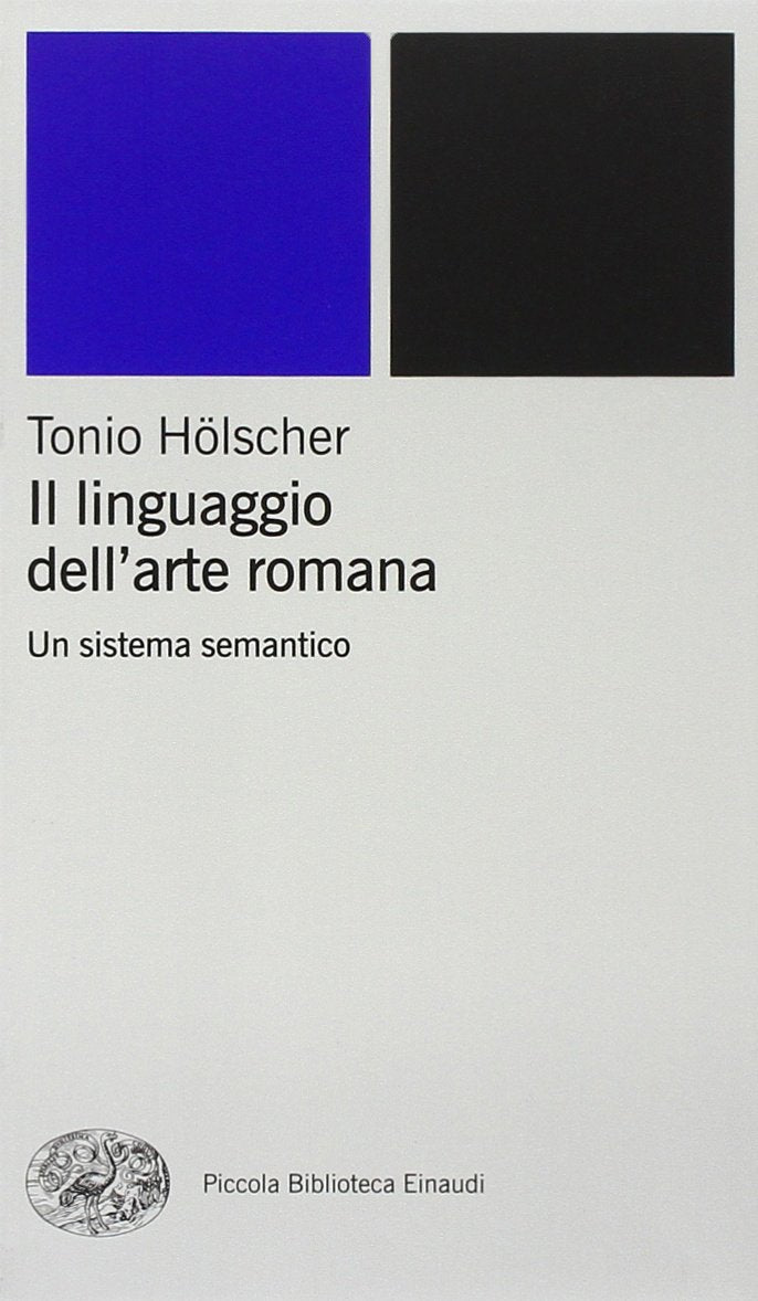 Il linguaggio dell'arte romana. Un sistema semantico book