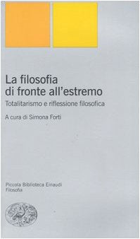 La filosofia di fronte all'estremo. Totalitarismo e riflessione filosofica book