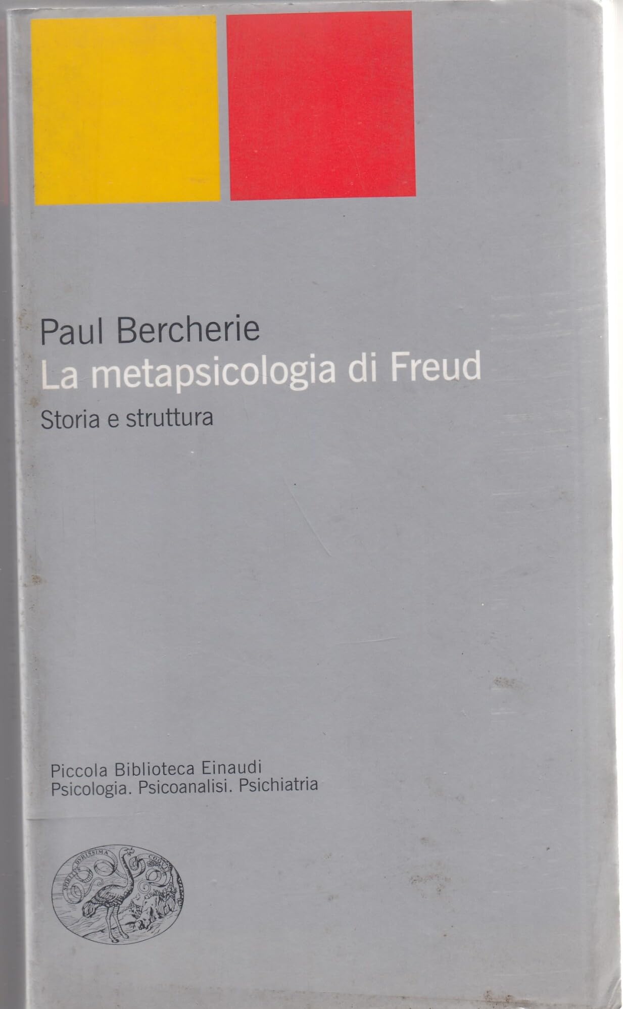 La metapsicologia di Freud. Storia e struttura book