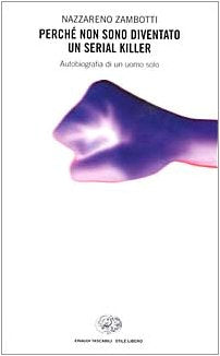 Perche' Non Sono Diventato UN Serial Killer book