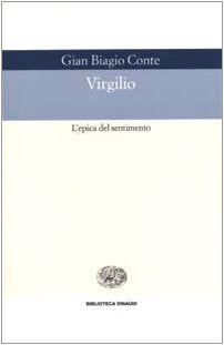 Virgilio. L'epica del sentimento (Biblioteca Einaudi, Band 144) Contemporary literature