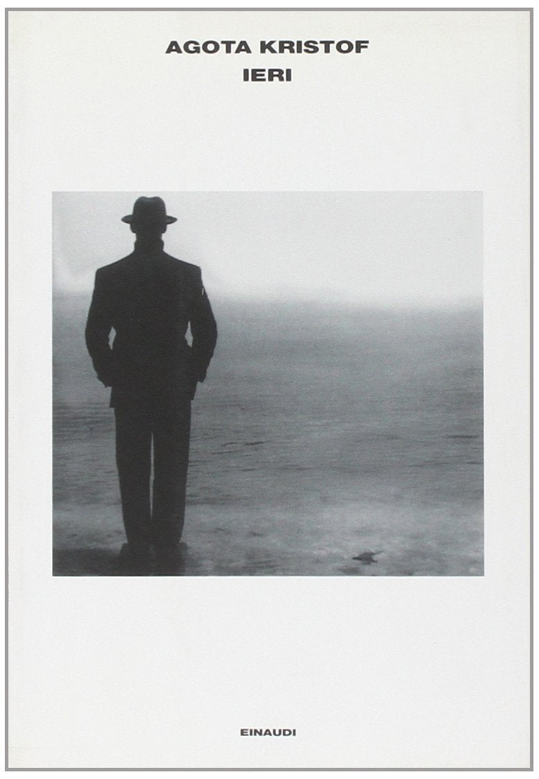 Ieri (L' Arcipelago Einaudi, Band 9) Contemporary literature