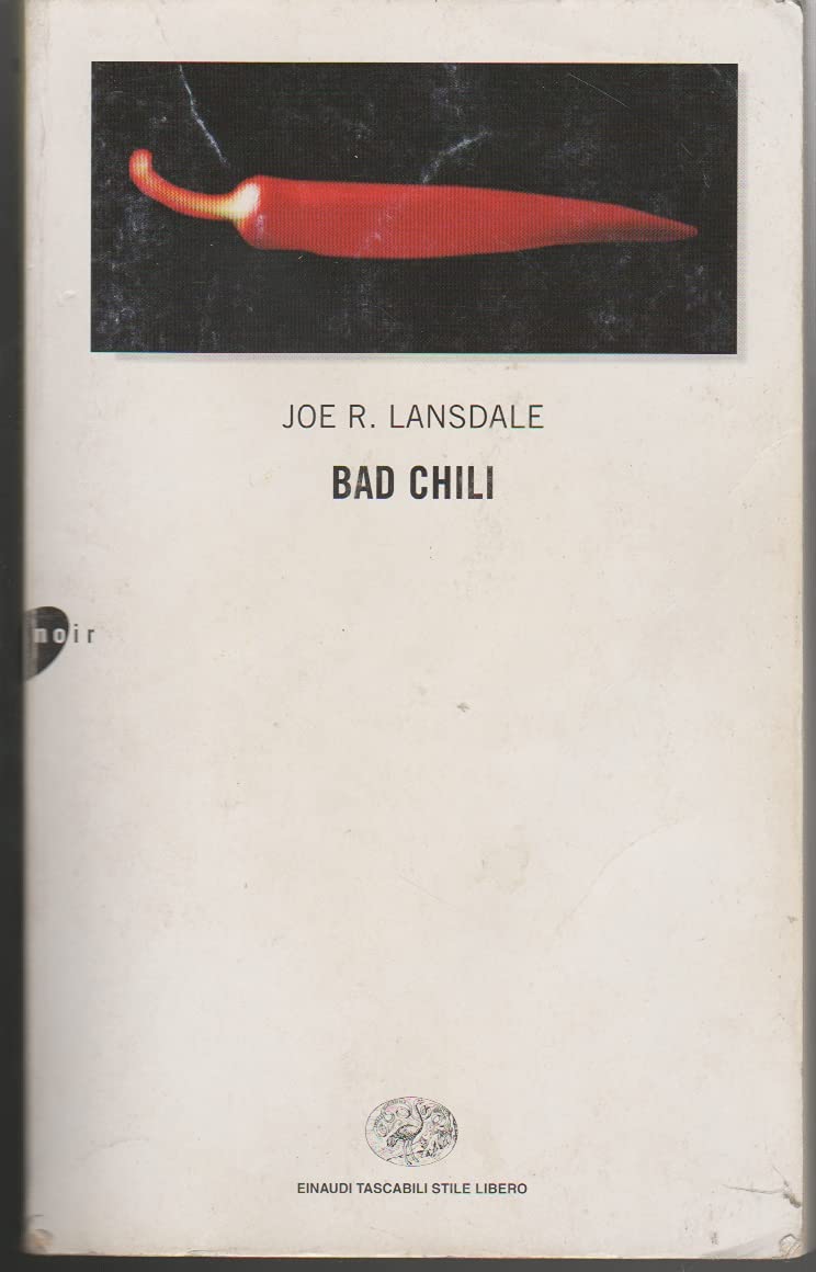 Bad Chili (Einaudi. Stile libero, Band 1082) Contemporary literature