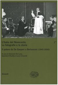 L'Italia del Novecento. Le fotografie e la storia book