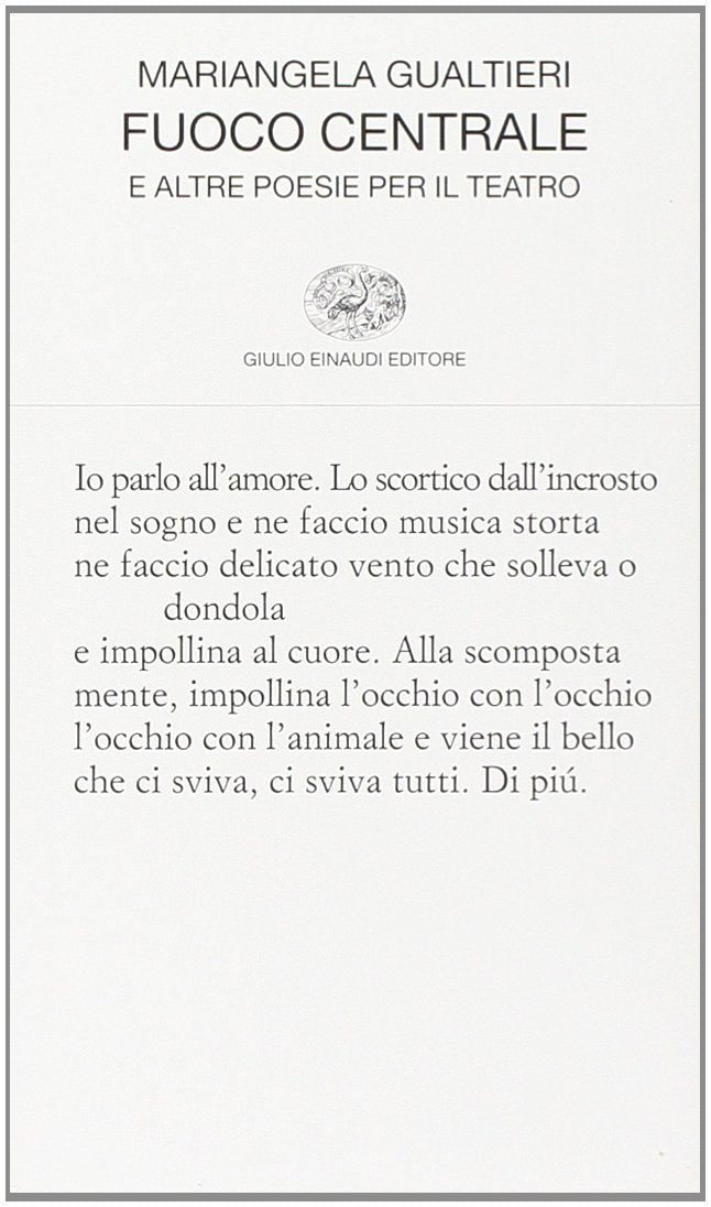 Fuoco centrale e altre poesie per il teatro book