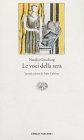 Le voci della sera.Die Stimmen des Abends, italienische Ausgabe: Introduzione di Italo Calvino (Einaudi tascabili, Band 1073) Contemporary literature Books