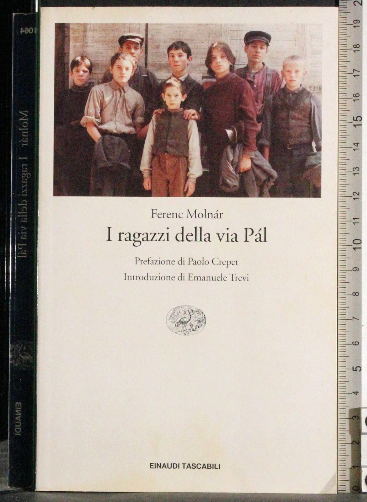 I ragazzi della via Pál (Einaudi tascabili, Band 1064) Classics