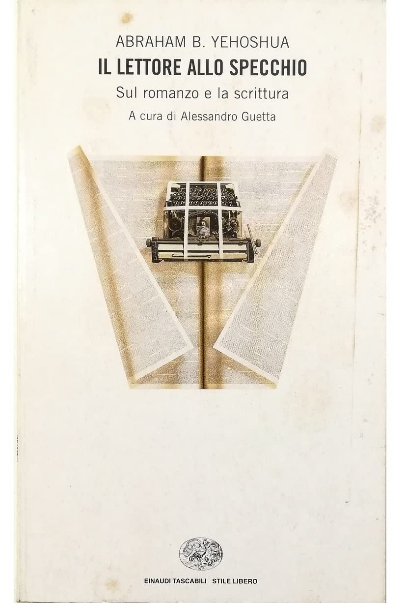 Il lettore allo specchio. Sul romanzo e la scrittura (Einaudi. Stile libero, Band 1108) Contemporary literature