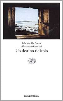 Un destino ridicolo (Einaudi tascabili, Band 1092) Contemporary literature