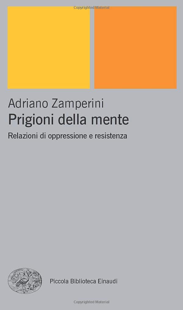 Prigioni della mente: Relazioni di oppressione e resistenza book