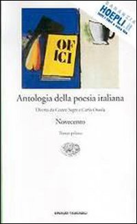 Antologia della poesia italiana. Novecento (Vol. 8) (Einaudi tascabili. Classici) Poetry