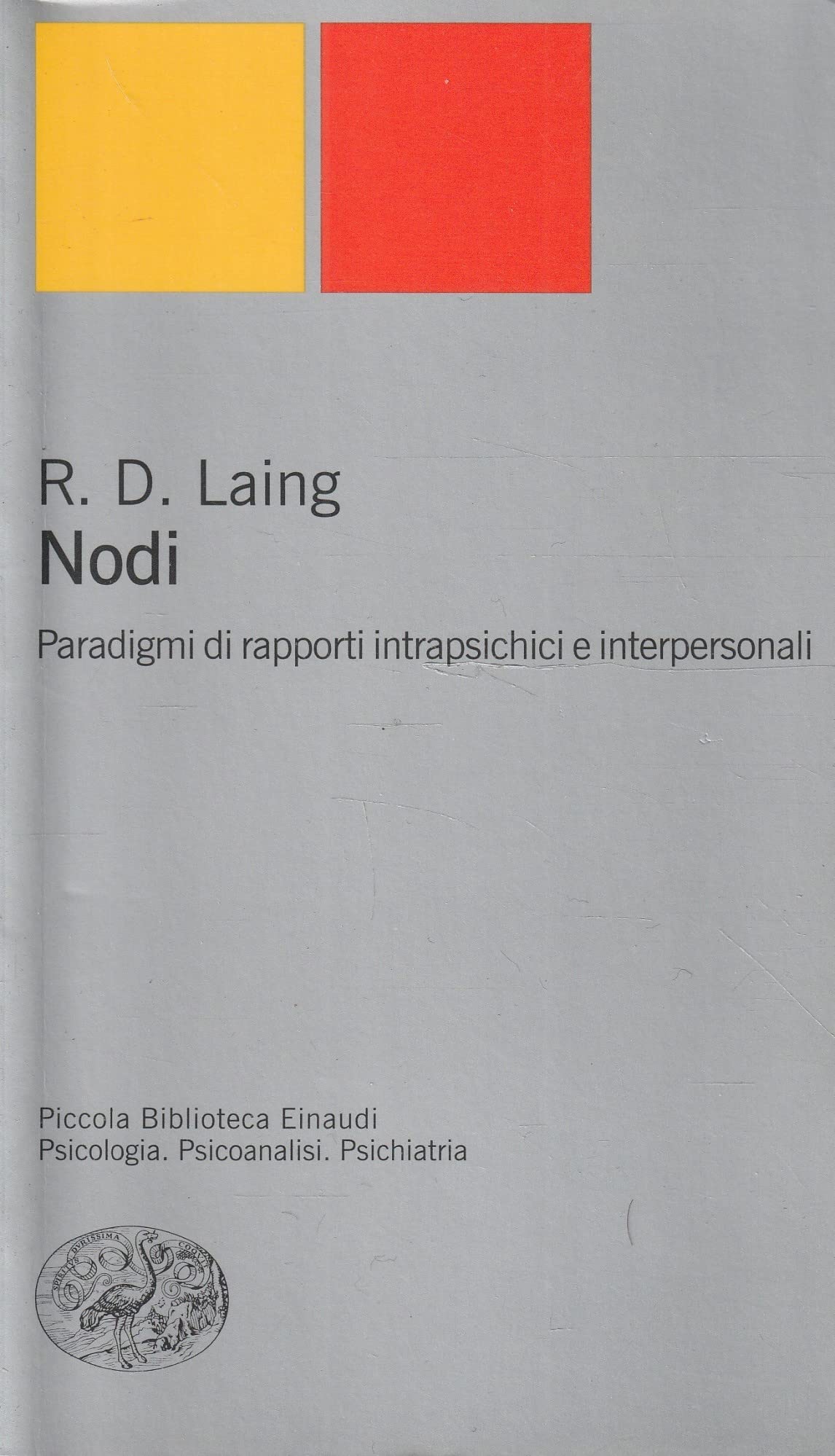 Nodi. Paradigmi di rapporti intrapsichici e interpersonali book