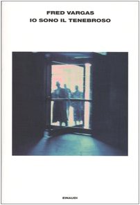 Io sono il tenebroso (L' Arcipelago Einaudi, Band 33) Contemporary literature