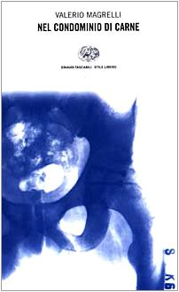 Nel Condominio DI Carne (Einaudi. Stile libero, Band 1146) Classics