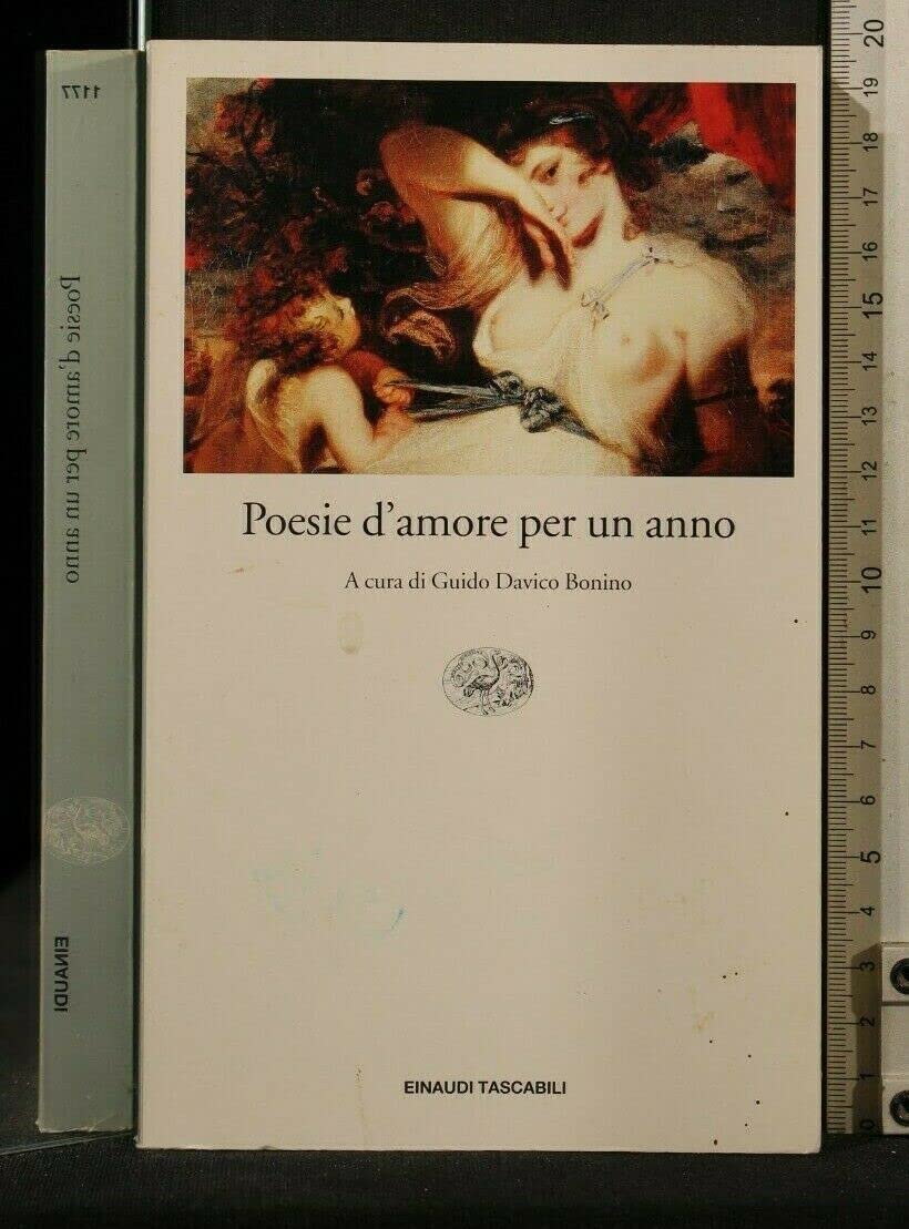 Poesie d'amore per un anno (Einaudi tascabili. Letteratura, Band 1177) Poetry