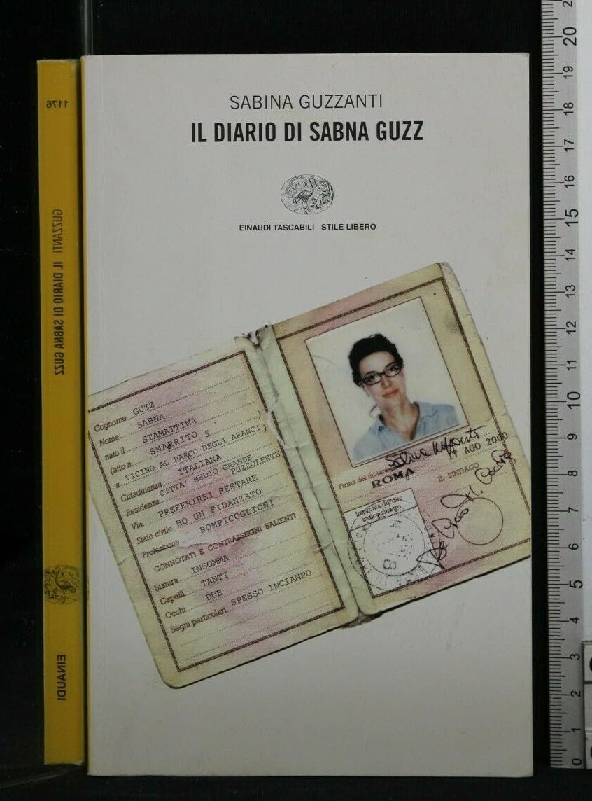 Il Diario DI Sabina Guzzanti Libro + Video (Einaudi. Stile libero. Video, Band 1176) Drama