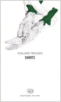 Shorts (Einaudi. Stile libero, Band 1194) Contemporary literature