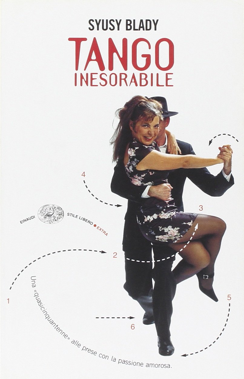 Tango inesorabile. Una «quasicinquantenne» alle prese con la passione amorosa book