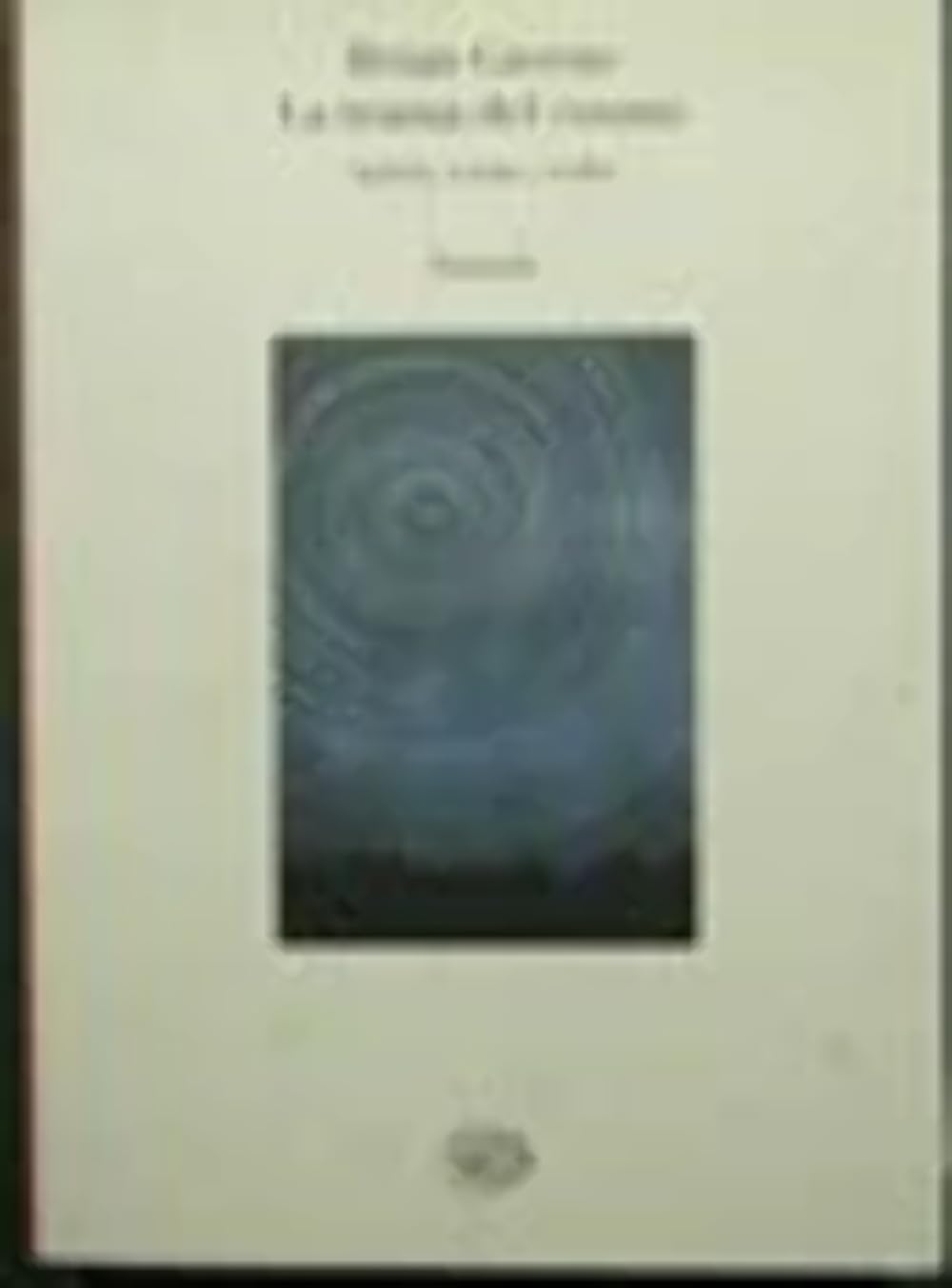 Greene, B: Trama del cosmo. Spazio, tempo, realtà Natural Sciences