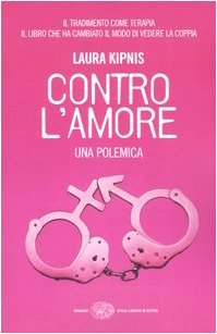 Contro l'amore. Una polemica book
