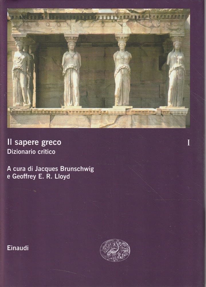 Il sapere greco. Dizionario critico (Vol. 1) book