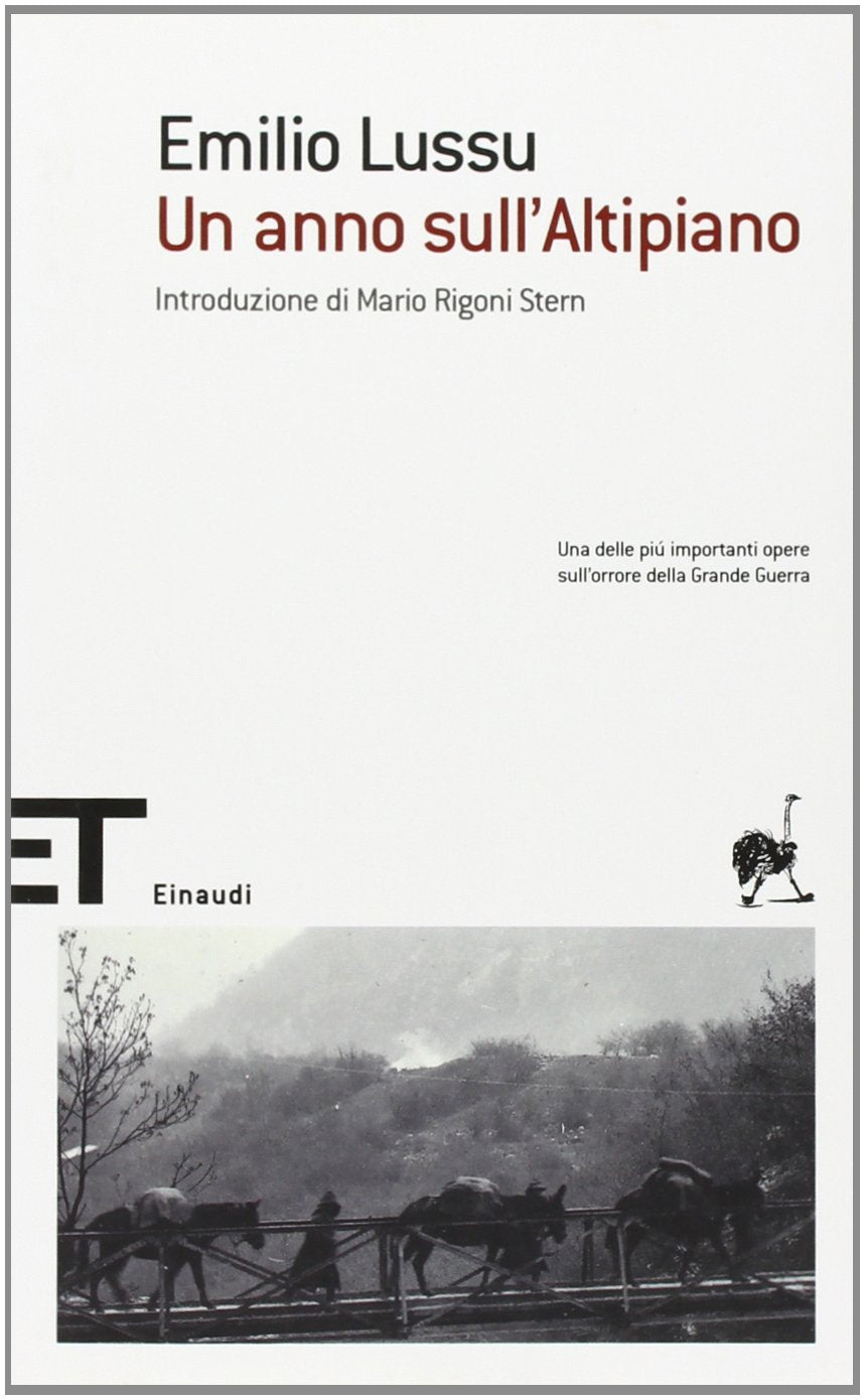Un Anno Sull'Altopiano N.E. (Einaudi tascabili. Scrittori) Classics